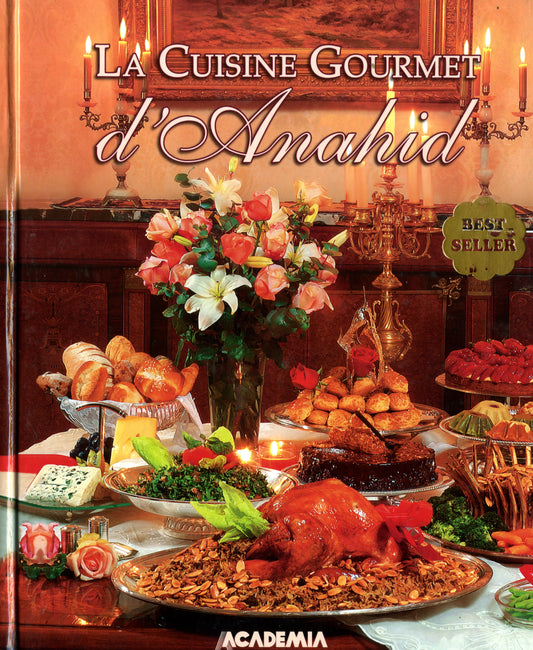 La cuisine gourmande Anahids Cuisine