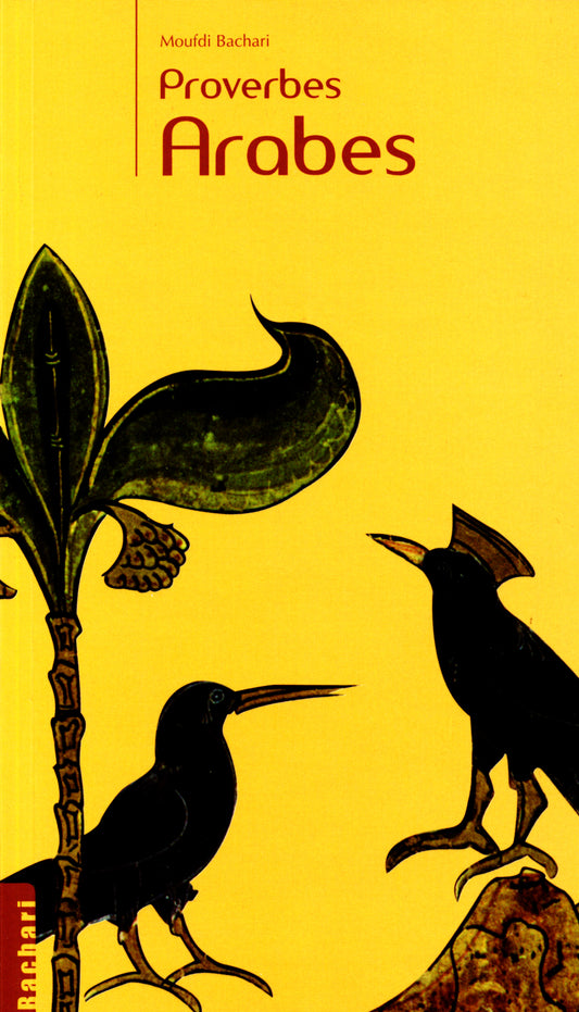Proverbes Arabes    (Moufdi Bachari)
