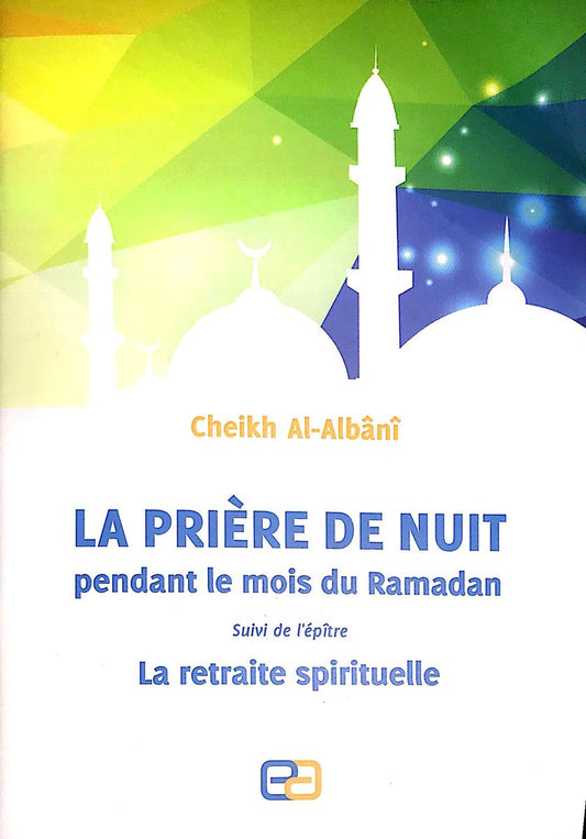La prière de nuit pendant le mois de Ramadan