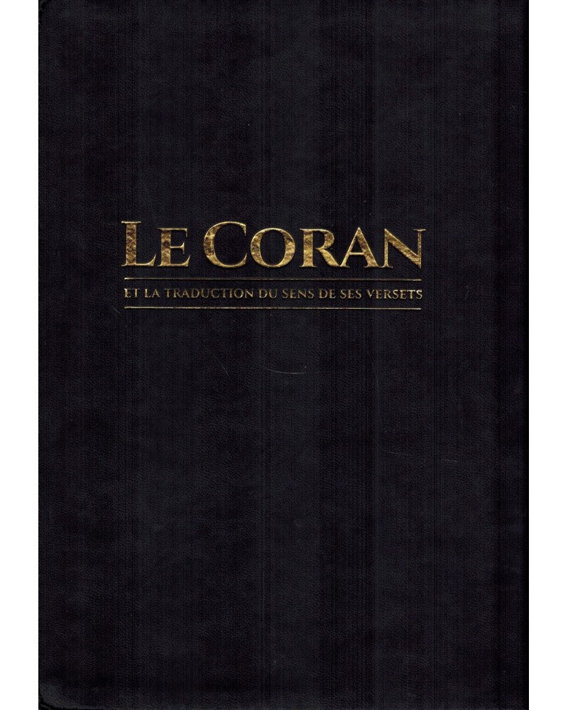 Le CORAN et la traduction du sens de ses versets (Arabe-Français), Éditions Tawbah