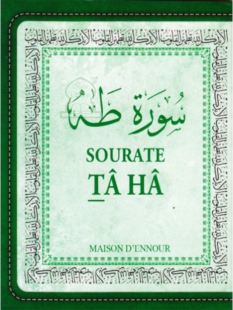 Sourate TÂ HÂ (Arabe- Français- Phonétique) - سورة طه