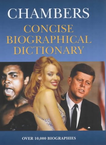 Chambers Concise Biographical Dictionary