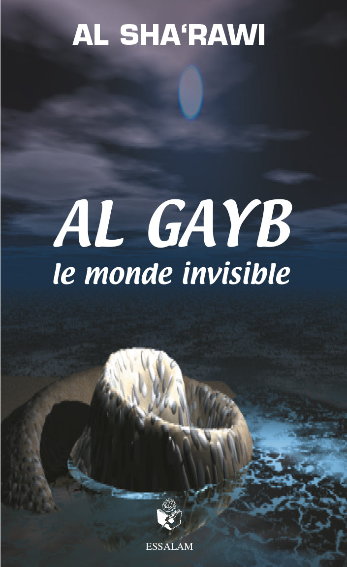 AL GAYB Le monde invisible