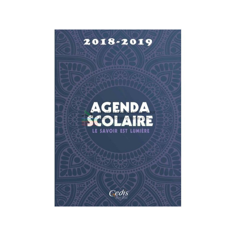 Agenda scolaire 2018-2019 : Le Savoir est Lumière, de Gedis