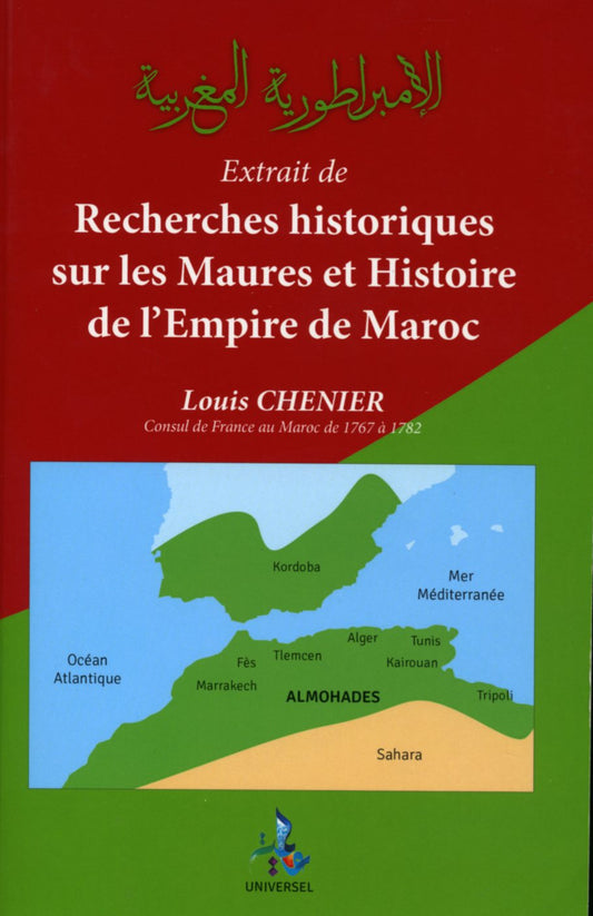 Recherches historiques sur les Maures et histoire de l’empire de Maroc.