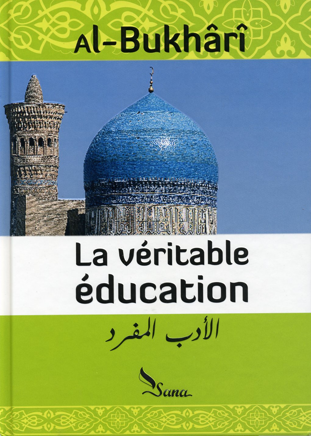 La véritable éducation