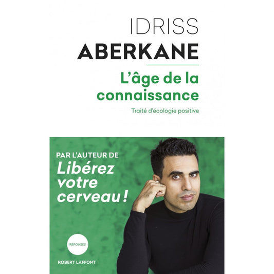 L'Âge de la connaissance d'après Idriss Aberkane