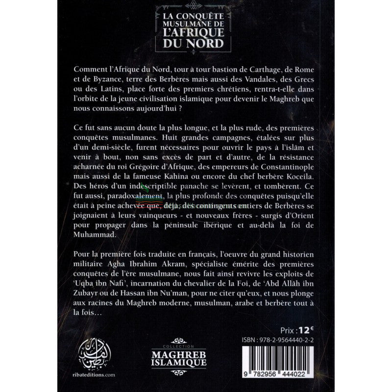 La conquête musulmane de l’Afrique du Nord, de Agha Ibrahim Akram