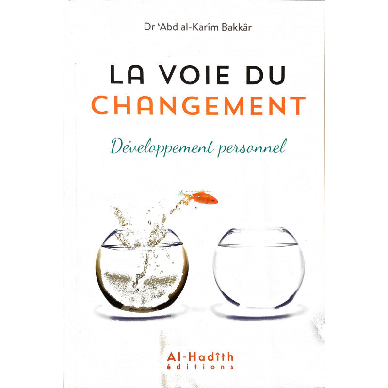 La voie du changement, de Dr ‘Abd al-Karîm Bakkâr