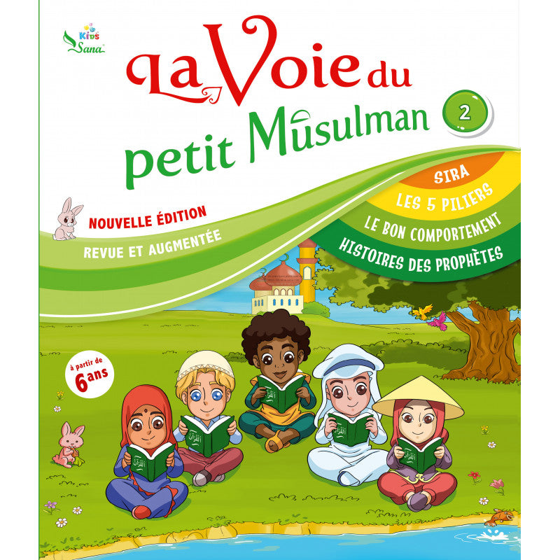 La voie du petit Musulman (2), Nouvelle édition revue et augmentée