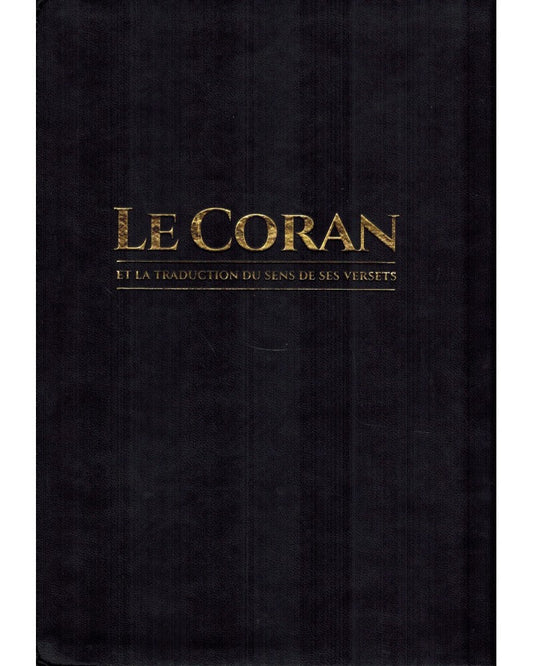 Le CORAN et la traduction du sens de ses versets (Arabe-Français), Éditions Tawbah