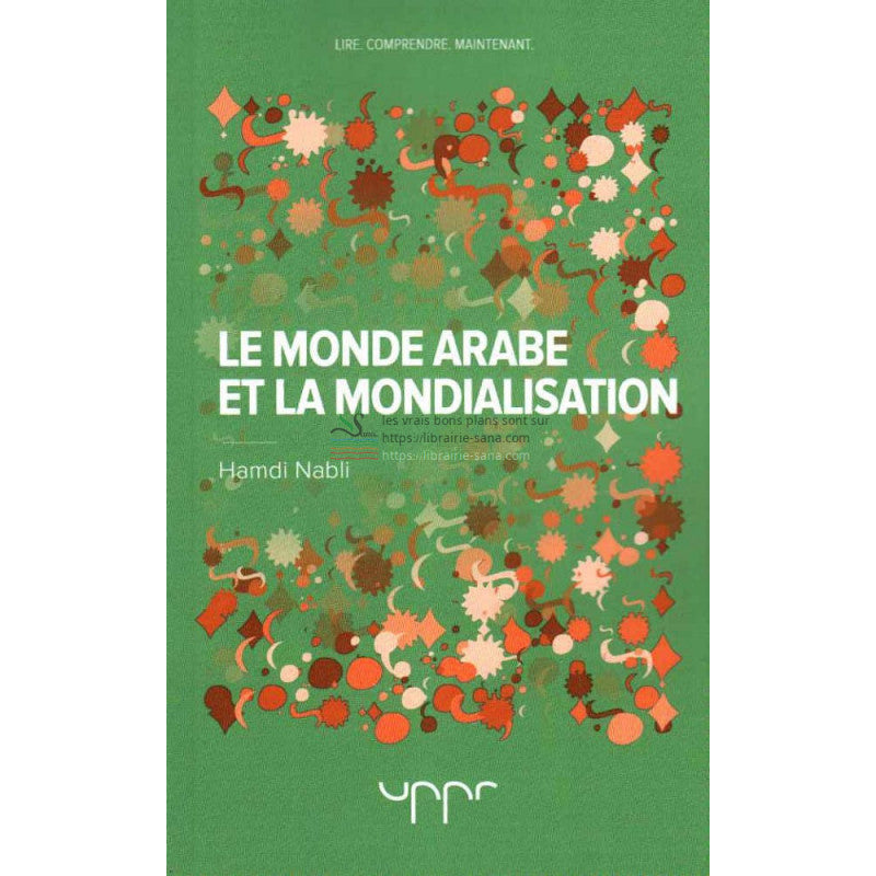 Le Monde Arabe et la Mondialisation , de Hamdi Nabli