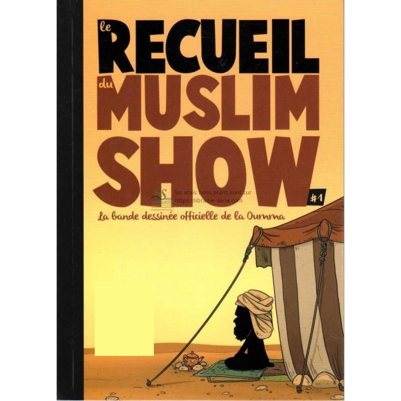 Le Recueil du Muslim Show 1- La bande dessinée officielle de la Oumma