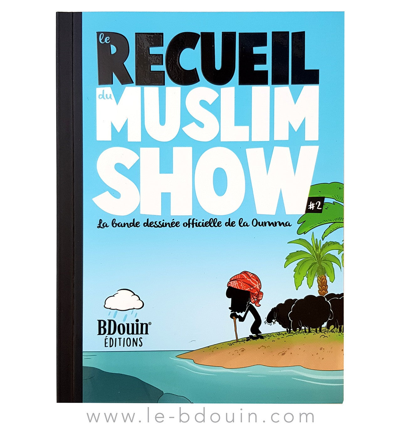 Le Recueil du Muslim Show 2- La bande dessinée officielle de la Oumma