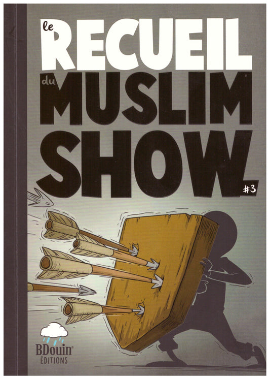 Le Recueil du Muslim Show 3