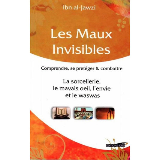 Les Maux Invisibles, de Ibn al-Jawzî