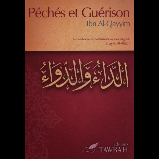 Péchés et guérison, d'Ibn Al-Qayyim (2ème édition)