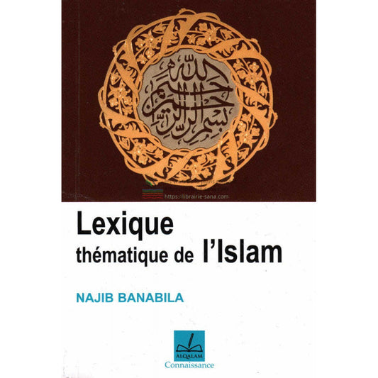 Lexique thématique de l'islam, de Najib Banabila