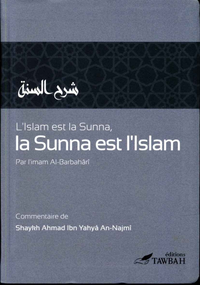 La Sunna est l'islam