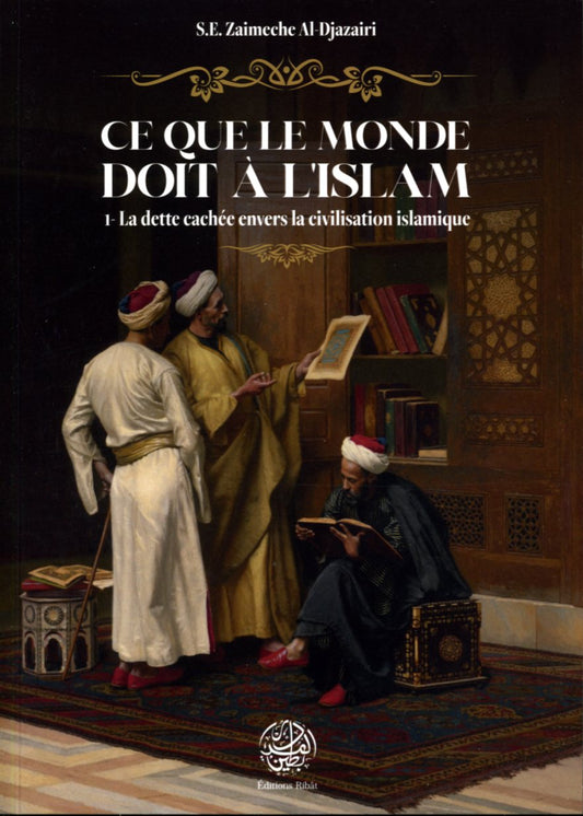 Ce que le monde doit à l'Islam