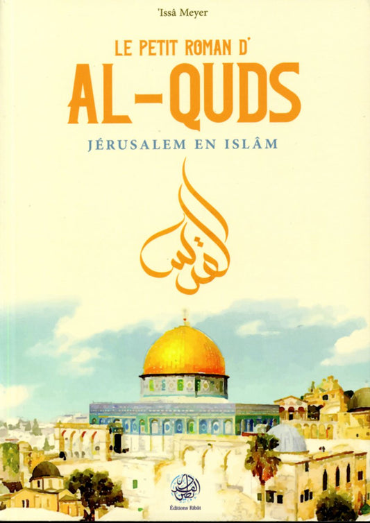 Le petit roman d'AL-QUDS