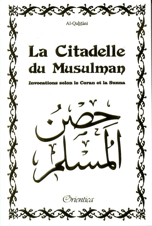 La citadelle du musulman