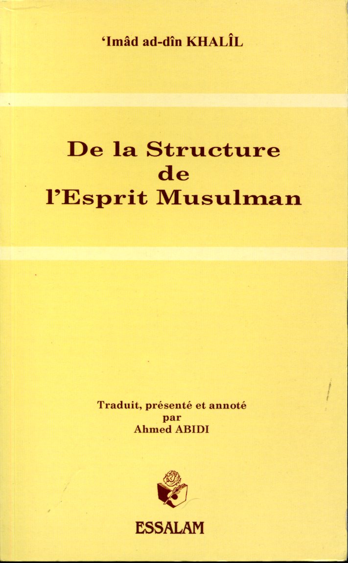 De la structure de l'esprit musulman