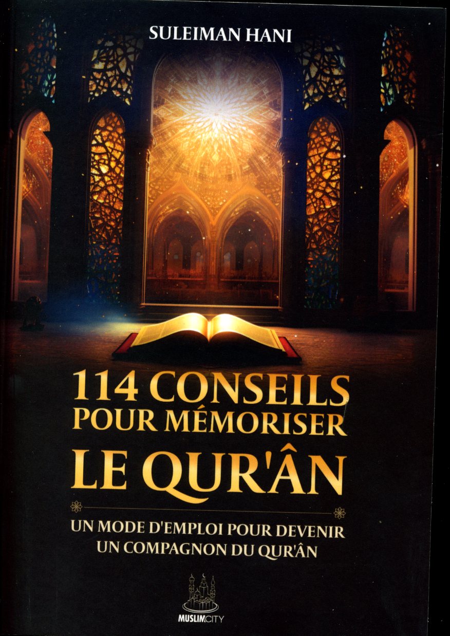 14 conseils pour mémoriser le Qur'ân