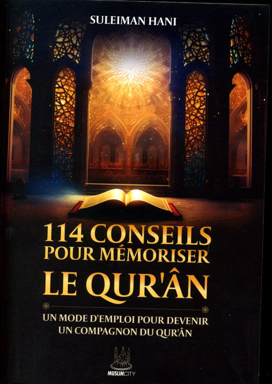 14 conseils pour mémoriser le Qur'ân