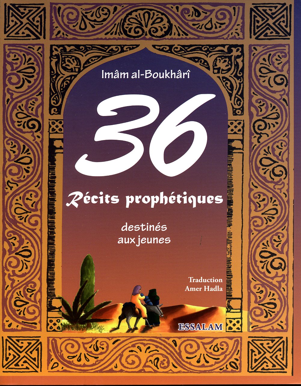 36 récits prophétiques