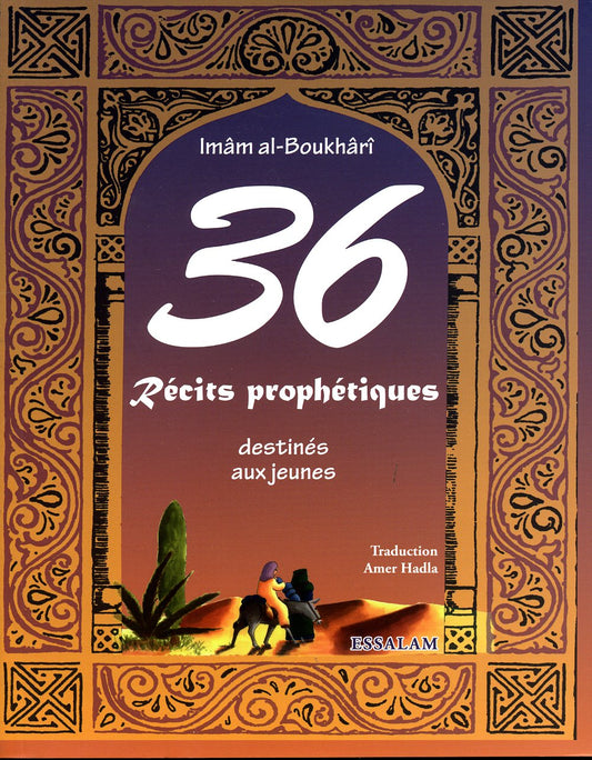 36 récits prophétiques