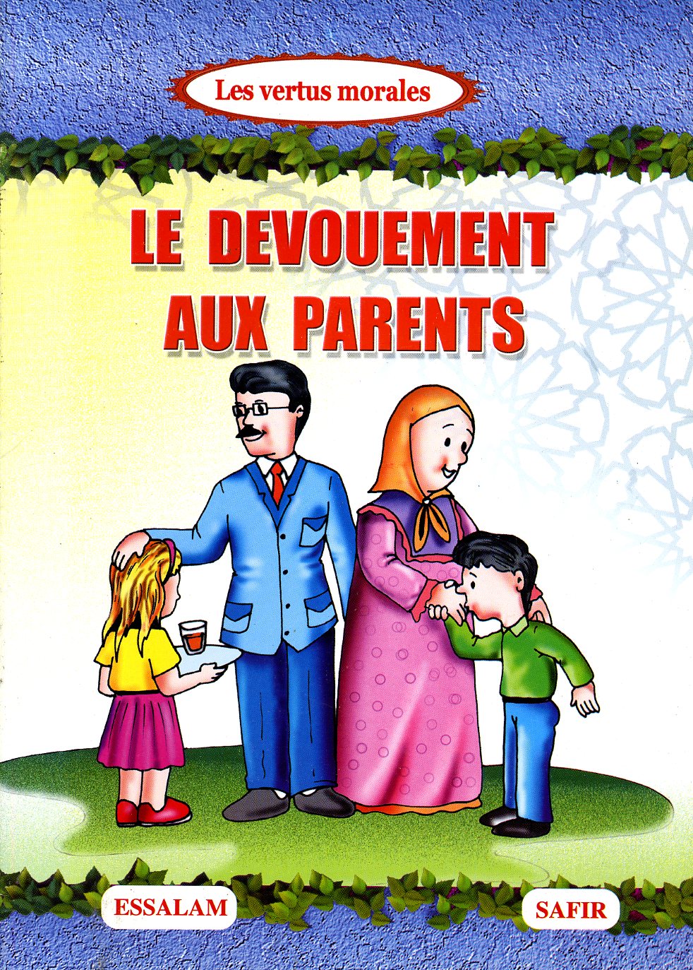 Le dévouement aux parents