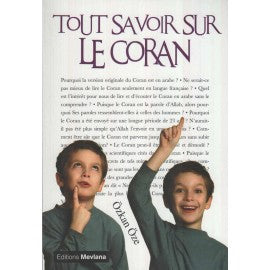 Tout savoir sur le Coran, de Özkan Öze, Série « Tout savoir sur...»